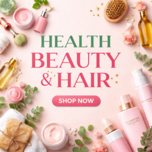 Health, Beauty and Hair